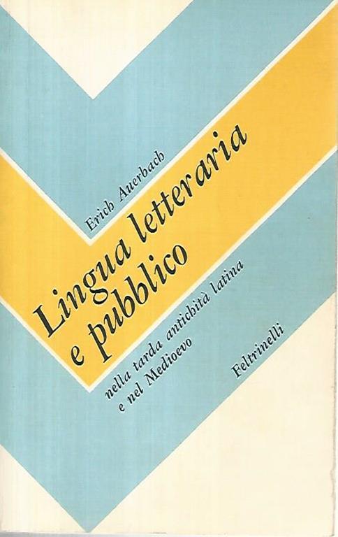 LINGUA LETTERARIA E PUBBLICO NELLA TARDA ANTICHITA' LATINA E NEL MEDIOEVO