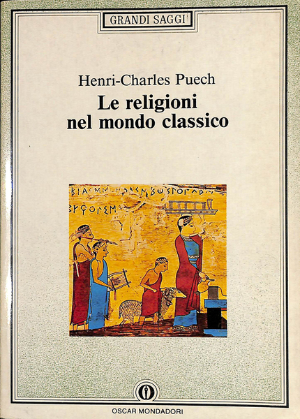 LE RELIGIONI DEL MONDO CLASSICO