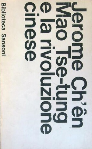 MAO TSE-TUNG E LA RIVOLUZIONE CINESE