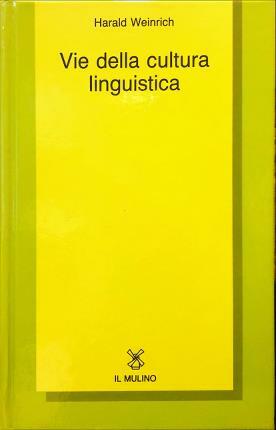 VIE DELLA CULTURA LINGUISTICA