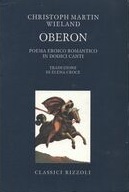 OBERON. Poema eroico romantico in dodici canti