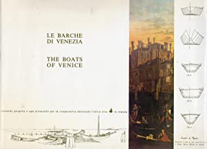 LE BARCHE DI VENEZIA - THE BOATS OF VENICE
