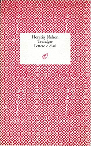 TRAFALGAR. Lettere e diari