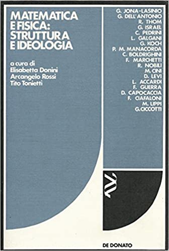 MATEMATICA E FISICA: STRUTTURA E IDEOLOGIA