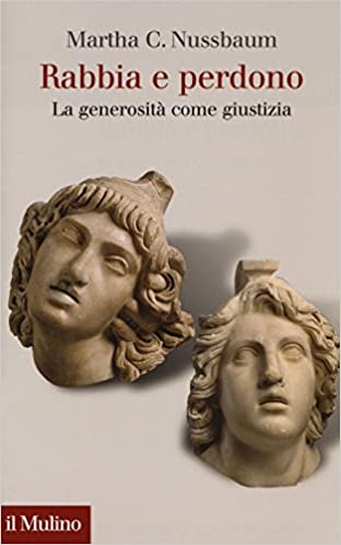 RABBIA E PERDONO. La generosità come giustizia