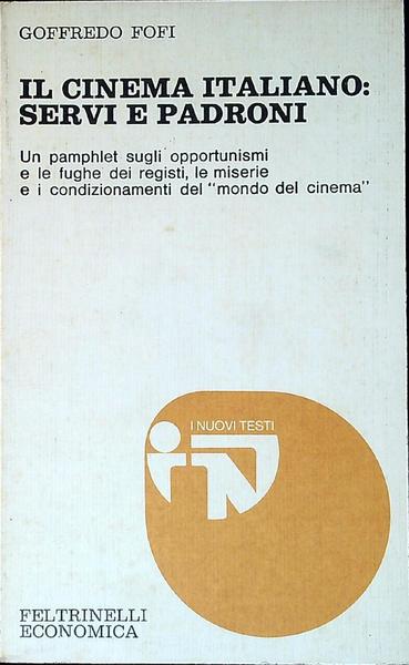 IL CINEMA ITALIANO: SERVI E PADRONI