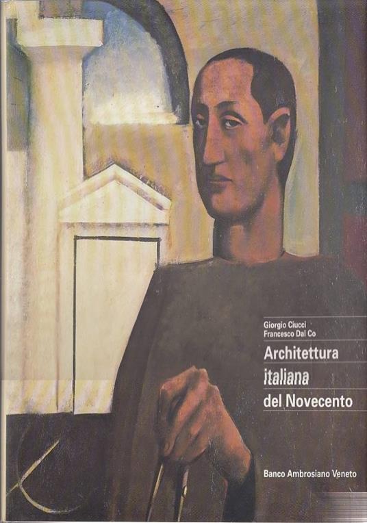 ARCHITETTURA ITALIANA DEL NOVECENTO