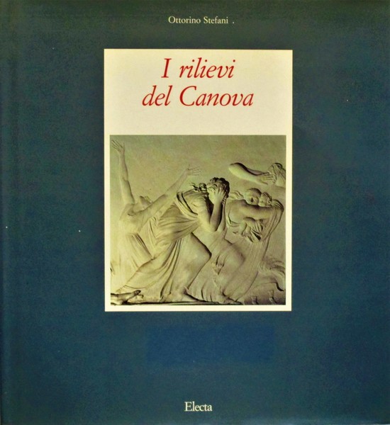 I RILIEVI DEL CANOVA. Una nuova concezione del tempo e dello spazio